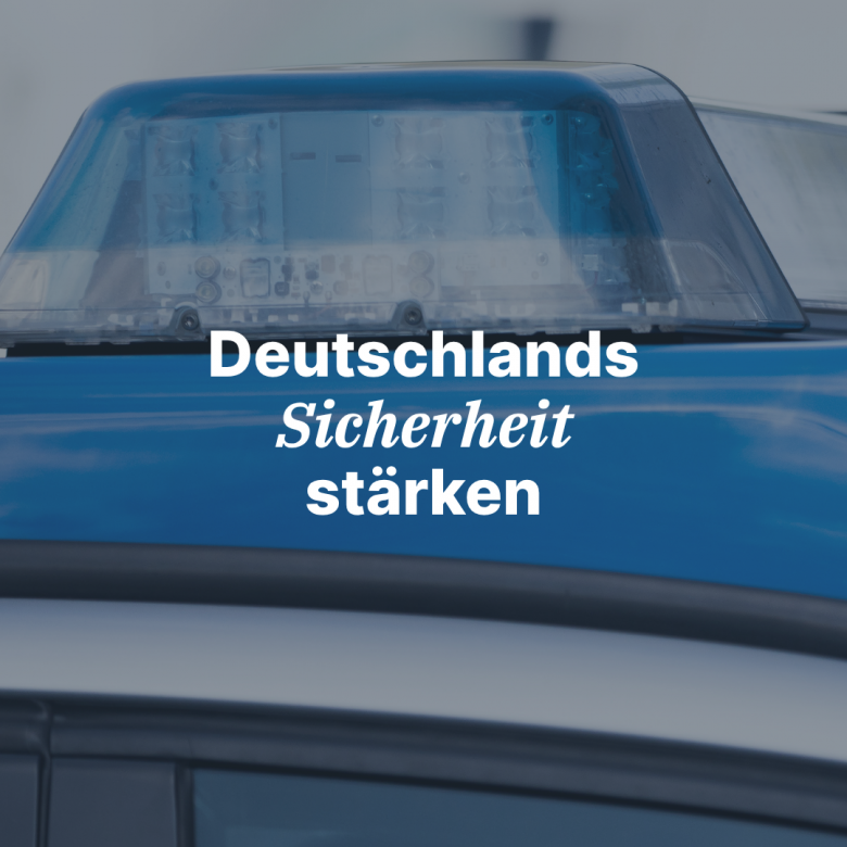 Deutschlands Sicherheit stärken