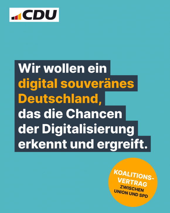 Wir wollen ein digital souveränes Deutschland, das die Chancen der Digitalisierung erkennt und ergreift