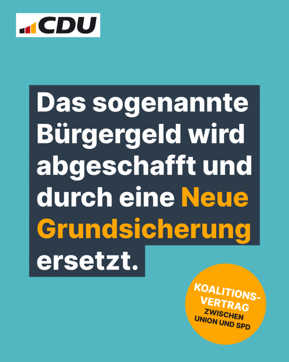 Das sogenannte Bürgergeld wird abgeschafft und durch eine Neue Grundsicherung ersetzt