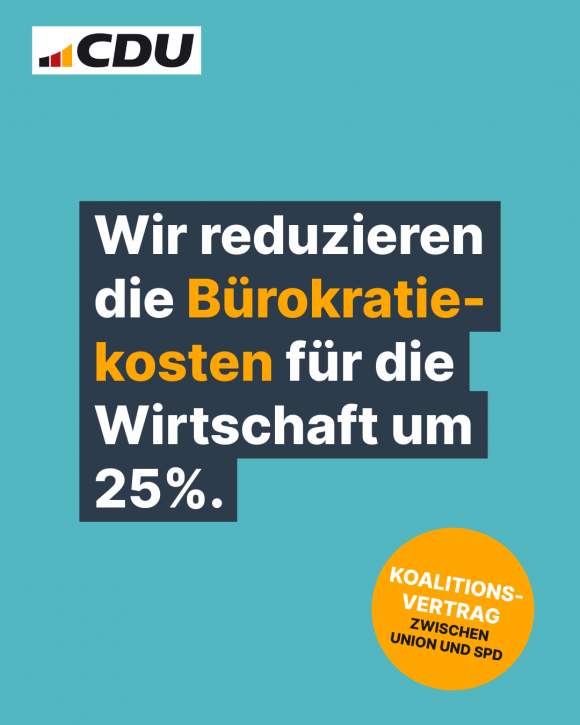 Wir reduzieren die Bürokratiekosten für die Wirtschaft um 25%