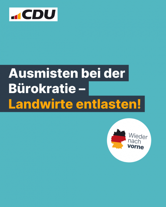 Ausmisten bei der Bürokratie – Landwirte entlasten! (4:5)