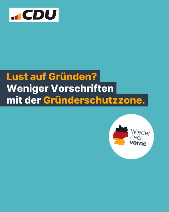 Lust auf Gründen? Weniger Vorschriften mit der Gründerschutzzone. (4:5)